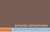 BITWISE OPERATIONS 353156 – Microprocessor Asst. Prof. Dr. Choopan Rattanapoka and Asst. Prof. Dr. Suphot Chunwiphat.