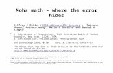 Mohs math – where the error hides Jeffrey I Ellis 1 (JEllis@JournalReview.org), Tatiana Khrom 1, Anthony Wong 1, Mario O Gentile 2 and Daniel M Siegel.