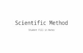 Scientific Method Student Fill in Notes. Observations vs Inferences _________________: Something that you experience with your 5 senses _________________: