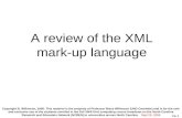 2a.1 A review of the XML mark-up language Copyright B. Wilkinson, 2008. This material is the property of Professor Barry Wilkinson (UNC-Charlotte) and.