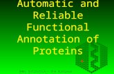 1 EMBL Outstation — The European Bioinformatics Institute Automatic and Reliable Functional Annotation of Proteins.