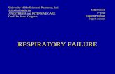 RESPIRATORY FAILURE University of Medicine and Pharmacy, Iasi School of Medicine ANESTHESIA and INTENSIVE CARE Conf. Dr. Ioana Grigoras MEDICINE 4 th year.