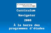 Curriculum Navigator 2008 À la barre des programmes d’études.