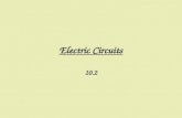 Electric Circuits 10.2. But first some video... .