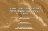 Impact Crater Lakes and the Astrobiological Exploration of Mars NASA Astrobiology Institute Mars Focus Group Videocon (01/08/01) Nathalie A. Cabrol NASA.