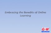 Embracing the Benefits of Online Learning. Don Hahn Educational Consultant.