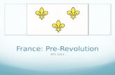France: Pre-Revolution BPS 2015. The Royals Louis XIV Le Roi de Soleil 1643 - 1715.