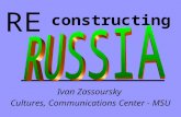 RE constructing Ivan Zassoursky Cultures, Communications Center - MSU.
