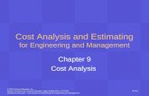 Ch 9-1 © 2004 Pearson Education, Inc. Pearson Prentice Hall, Pearson Education, Upper Saddle River, NJ 07458 Ostwald and McLaren / Cost Analysis and Estimating.