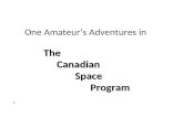 The Canadian Space Program One Amateur’s Adventures in The Canadian Space Program