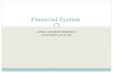 AMBA MACROECONOMICS LECTURER: JACK WU Financial System.