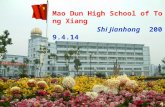 Mao Dun High School of Tong Xiang Shi Jianhong 2009.4.14.