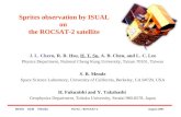 NCKU UCB Tohoku ISUAL / ROCSAT-2 August 2001 Sprites observation by ISUAL on the ROCSAT-2 satellite J. L. Chern, R. R. Hsu, H. T. Su, A. B. Chen, and L.
