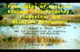 Principles of Wetlands Ecology for Forestry, Fisheries, and Wildlife Management Robert J. Gates NRE 319 Introduction to Forestry, Fisheries, and Wildlife.