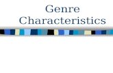 Genre Characteristics. Fiction Stories that are imagined or invented; they are not factual Usually written to entertain, although some can teach us lessons.