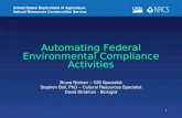 Automating Federal Environmental Compliance Activities Bruce Nielsen – GIS Specialist Stephen Ball, PhD – Cultural Resources Specialist David Stratman.