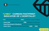 “L’HDC” CARBON FOOTPRINT INDICATOR OF L’HOSPITALET “L’H is the short for L’Hospitalet, HDC” is short for Carbon Footprint Smart HUB in which run the current.