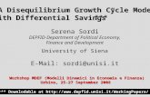 1 “ A Disequilibrium Growth Cycle Model with Differential Savings ” Serena Sordi DEPFID -Department of Political Economy, Finance and Development University.