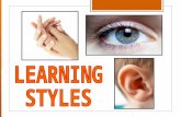 What is a learning style?  Learning style is a group of characteristics, attitudes and behaviours that define our way of learning. Different styles influence.