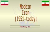 History 12. The Geography of Iran Iranian Oil Resources.