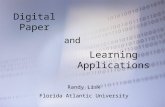 Digital Paper Learning Applications and Randy Lisk Florida Atlantic University.