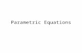Parametric Equations. In a rectangular coordinate system, you will recall, a point in the plane is represented by an ordered pair of number (x,y), where.