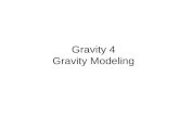 Gravity 4 Gravity Modeling. Gravity Corrections/Anomalies 1. Measurements of the gravity (absolute or relative)  2. Calculation of the theoretical gravity.