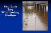 San Luis Rey Monitoring Station. 2003-2004 Regional Urban Runoff Monitoring Program Update MEC.