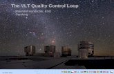 SCIOPS 2013 Reinhard Hanuschik, ESO Garching The VLT Quality Control Loop.