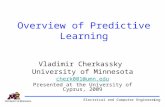 11 Overview of Predictive Learning Electrical and Computer Engineering Vladimir Cherkassky University of Minnesota cherk001@umn.edu Presented at the University.