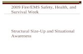 2009 Fire/EMS Safety, Health, and Survival Week Structural Size-Up and Situational Awareness.