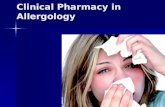 Clinical Pharmacy in Allergology. Allergies Allergic Rhinitis ('hay fever') Allergic Rhinitis ('hay fever') Allergic Rhinitis Allergic Rhinitis Asthma
