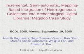 Incremental, Semi-automatic, Mapping- Based Integration of Heterogeneous Collections into Archaeological Digital Libraries: Megiddo Case Study ECDL 2005,