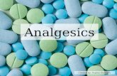 Analgesics Created by: Sophia Staropoli. What are analgesics? Drugs intended to relieve pain – Non-prescription and prescription Also known as opioid.