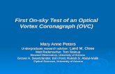 First On-sky Test of an Optical Vortex Coronagraph (OVC) Mary Anne Peters Undergraduate research advisor : Laird M. Close Matt Rademacher, Tom Stalcup.