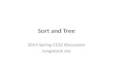 Sort and Tree 2014 Spring CS32 Discussion Jungseock Joo.