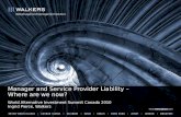Manager and Service Provider Liability – Where are we now? World Alternative Investment Summit Canada 2010 Ingrid Pierce, Walkers.