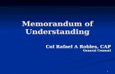 1 Memorandum of Understanding Col Rafael A Robles, CAP Col Rafael A Robles, CAP General Counsel.