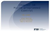Chapter 16 Micro-programmed Control EEL 4709C Alan Garcia Arturo Linares Henry Mitzler.
