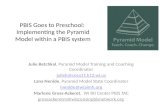 PBIS Goes to Preschool: Implementing the Pyramid Model within a PBIS system Julie Betchkal, Pyramid Model Training and Coaching Coordinator julieb@cesa11.k12.wi.us.