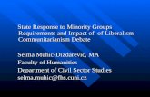 State Response to Minority Groups Requirements and Impact of of Liberalism Communitarianism Debate State Response to Minority Groups Requirements and Impact.