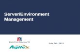 Server/Environment Management July 8th, 2013. Agenda Overview of Environments Infinicenter Console Monitoring Updates Security Certificates Atlassian.
