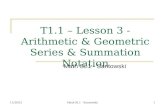11/5/2015Math SL1 - Santowski1 T1.1 – Lesson 3 - Arithmetic & Geometric Series & Summation Notation Math SL1 - Santowski.