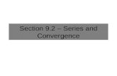 Section 9.2 – Series and Convergence. Goals of Chapter 9.