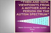 Karen Simmons, Founder Autism Today & Dr. Stephen Shore, Consultant.
