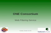 Thursday, November 05, 2015 1 Web Filtering Service ONE Consortium.