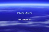 ENGLAND BY James.H. Location It is located in the Northern Hemisphere. It is located in the Northern Hemisphere. It is part of the United Kingdom and.