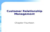 Customer Relationship Management Chapter Fourteen.