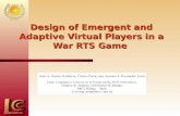 Design of Emergent and Adaptive Virtual Players in a War RTS Game.