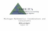 October, 2011 Ingham ISD Michigan Mathematics Coordinators and Consultants MSP Update.